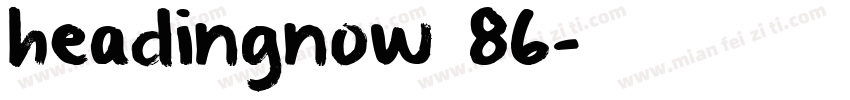 headingnow 86字体转换